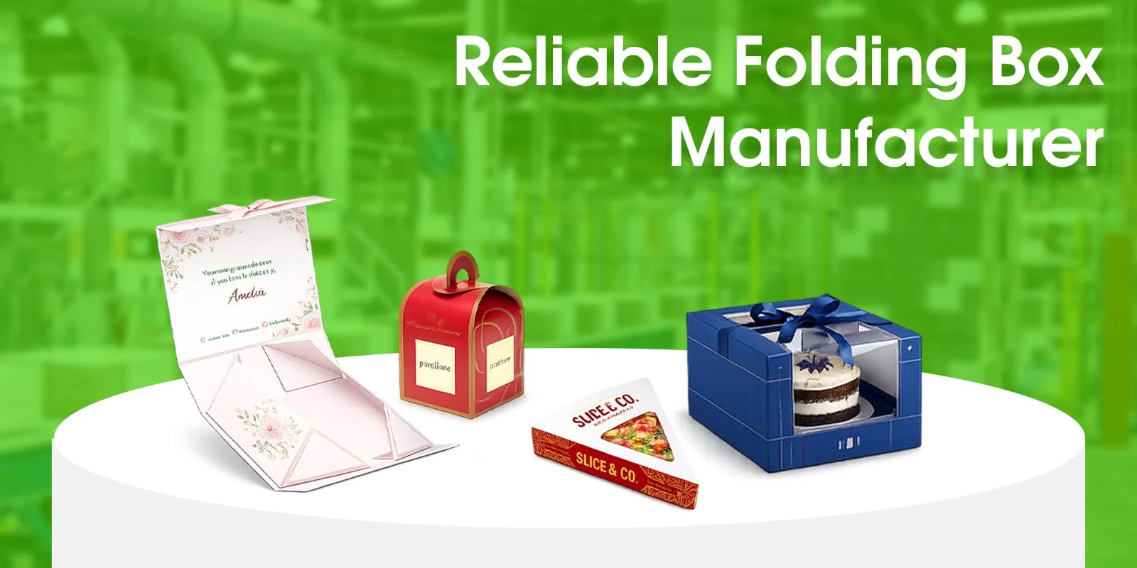 how to choose a reliable folding box manufacturer